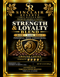 Strenght & Loyalty (Ground Coffee)