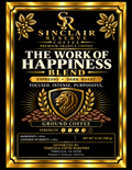 The Work of Happiness (Ground Coffee)